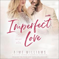 Imperfect Love by Ajme Williams audiobook