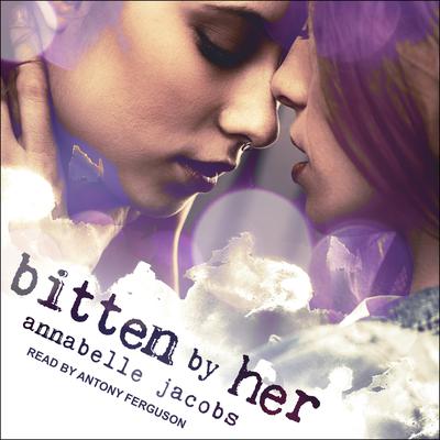 Bitten By Her by Annabelle Jacobs audiobook