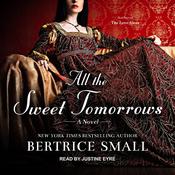 All the Sweet Tomorrows by  Bertrice Small audiobook