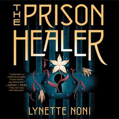 The Prison Healer by Lynette Noni audiobook