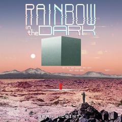 Rainbow in the Dark by Sean McGinty audiobook