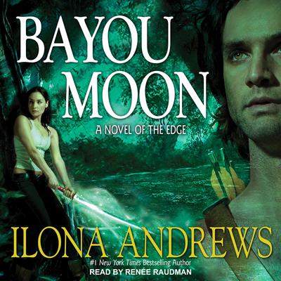 Bayou Moon by Ilona Andrews audiobook