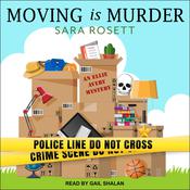 Moving is Murder by  Sara Rosett audiobook