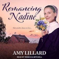 Romancing Nadine by Amy Lillard audiobook