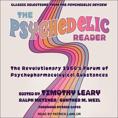 The Psychedelic Reader by Timothy Leary audiobook