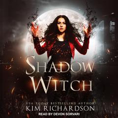 Shadow Witch by Kim Richardson audiobook