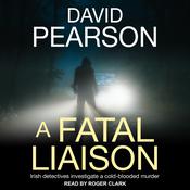 A Fatal Liaison by  David Pearson audiobook