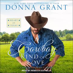 A Cowboy Kind of Love by Donna Grant audiobook