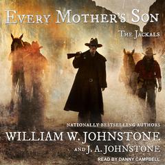 Every Mother's Son by William W. Johnstone audiobook
