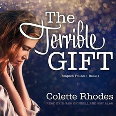 The Terrible Gift by Colette Rhodes audiobook