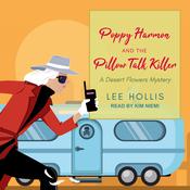 Poppy Harmon and the Pillow Talk Killer by  Lee Hollis audiobook