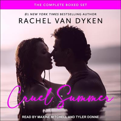 Cruel Summer by Rachel Van Dyken audiobook