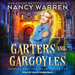 Garters and Gargoyles by Nancy Warren audiobook