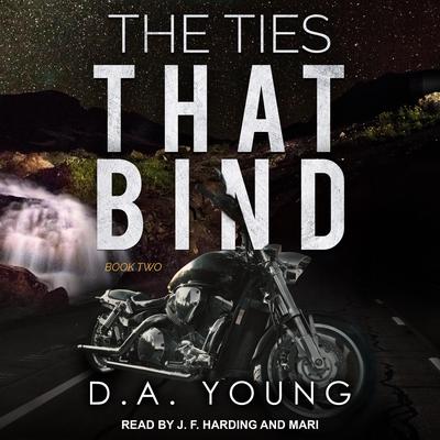 The Ties That Bind Book Two by D. A. Young audiobook