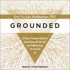 Grounded by Erin Yu-Juin McMorrow audiobook