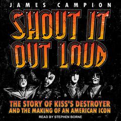 Shout It Out Loud by James Campion audiobook