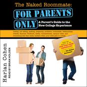 The Naked Roommate by  Harlan Cohen audiobook