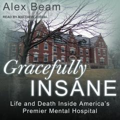 Gracefully Insane by Alex Beam audiobook