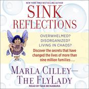 Sink Reflections by  Marla Cilley audiobook