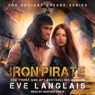 Iron Pirate by Eve Langlais audiobook