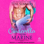 Cinderella and the Marine by  Tess Summers audiobook