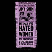 The Man Who Hated Women by  Amy Sohn audiobook