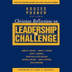 Christian Reflections on The Leadership Challenge by James M. Kouzes audiobook