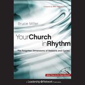 Your Church in Rhythm by  Bruce B. Miller audiobook