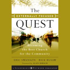 The Externally Focused Quest by Rick Rusaw audiobook