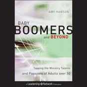 Baby Boomers and Beyond by  Amy Hanson audiobook