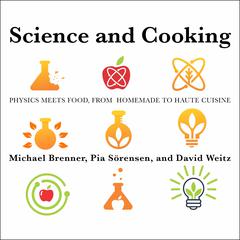 Science and Cooking by Michael Brenner audiobook