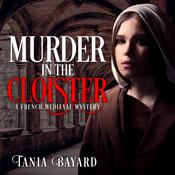 Murder in the Cloister by  Tania Bayard audiobook