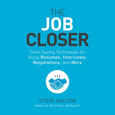 The Job Closer by Steve Dalton audiobook