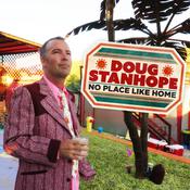 Doug Stanhope: No Place Like Home by  Doug Stanhope audiobook