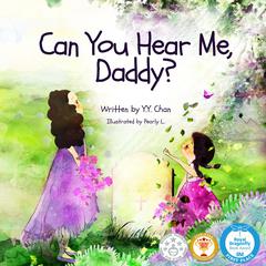 Can You Hear Me, Daddy? by Y. Y. Chan audiobook