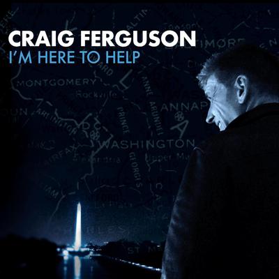 I'm Here to Help by Craig Ferguson audiobook