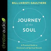Journey of the Soul by  Bill Gaultiere audiobook