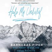 Help My Unbelief by  Barnabas Piper audiobook