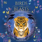 Birds & Beasts by  DK  Books audiobook