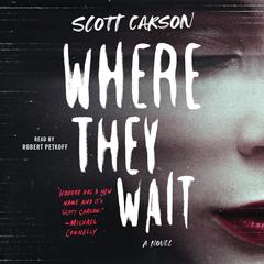 Where They Wait by Scott Carson audiobook