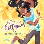 That Thing about Bollywood by  Supriya Kelkar audiobook
