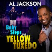 Al Jackson: Baby Steps in a Yellow Tuxedo by  A.L. Jackson audiobook