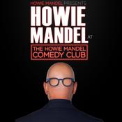 Howie Mandel: Presents Howie Mandel at the Howie Mandel Comedy Club by  Howie Mandel audiobook