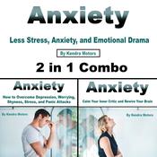 Anxiety by  Kendra Motors audiobook