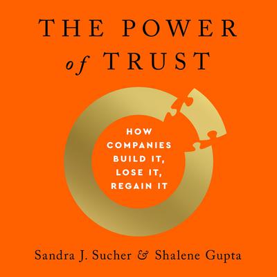 The Power of Trust by Sandra J. Sucher audiobook