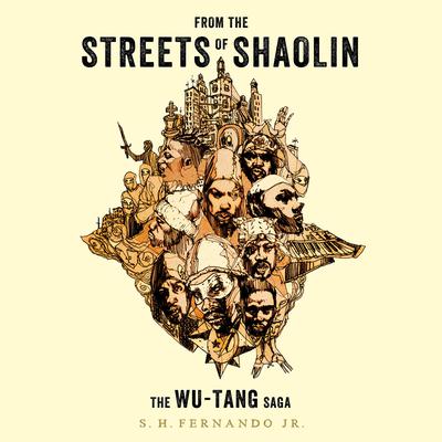 From the Streets of Shaolin by S. H. Fernando audiobook