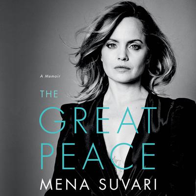 The Great Peace by Mena Suvari audiobook