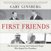 First Friends by  Gary Ginsberg audiobook