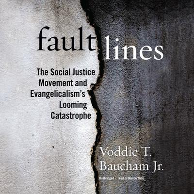 Fault Lines by Voddie T. Baucham audiobook