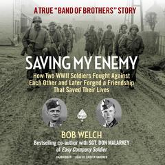 Saving My Enemy by Bob Welch audiobook